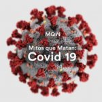 MITOS QUE  MATAN: COVID-19